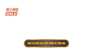 Mẹo cá cược dựa trên thống kê trận đấu