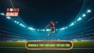Phút Cuối Nghẹt Thở: Khi Bóng Đá Trở Thành Bản Anh Hùng Ca Của Cảm Xúc