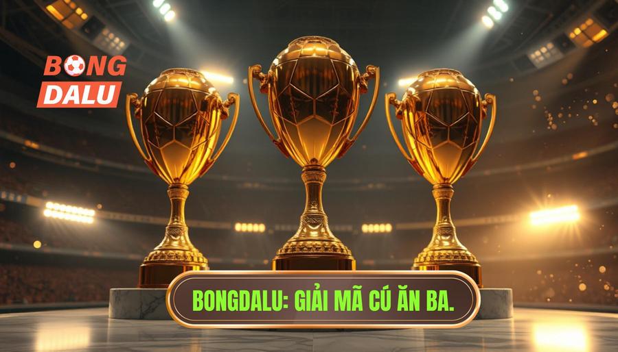 Cú ăn ba có ý nghĩa gì? Giải mã biểu tượng quyền lực bóng đá